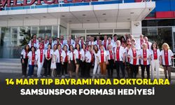 14 Mart Tıp Bayramı’nda doktorlara Samsunspor forması hediyesi