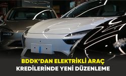Araç alacaklar Dikkat! BDDK’dan elektrikli araç kredilerinde yeni düzenleme