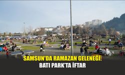 Samsun'da Ramazan Geleneği: Batı Park’ta İftar