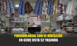 Yorganlarda son el dikişleri: En Genç Usta 52 Yaşında