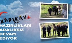 Kapıkayafest Hazırlıkları Aralıksız Devam Ediyor