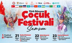 Türk dünyası çocukları Samsun’da buluşuyor