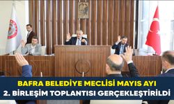 Bafra Belediye meclisi mayıs ayı 2. Birleşim toplantısı gerçekleştirildi