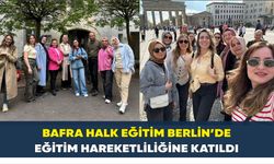 Bafra Halk Eğitim Berlin’de eğitim hareketliliğine katıldı