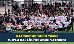 Bafraspor Tarih yazdı; 2-0’la BAL Ligi’ne Adını Yazdırdı