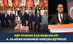BBP Atakum İlçe Başkanlığı 4. Olağan Kongresi Gerçekleştirildi