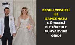 Beduh Cezairli ile Gamze Nazlı Görkemli Bir Törenle Dünyaevine Girdi
