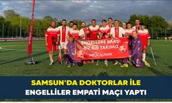 Samsun’da doktorlar ile engelliler empati maçı yaptı