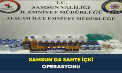 Samsun’da sahte içki operasyonu