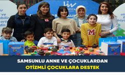 Samsunlu anne ve çocuklardan otizmli çocuklara destek