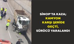 Sinop'ta Kaza; Kamyon Karşı Şeride Geçti, Sürücü Yaralandı