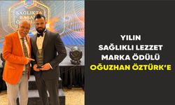 Yılın Sağlıklı Lezzet Marka Ödülü Oğuzhan Öztürk’e