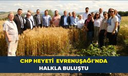 CHP Heyeti  Evrenuşağı'nda Halkla Buluştu