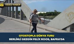 Otostopla dünya turu; Berlinli gezgin Felix Roos, Bafra'da