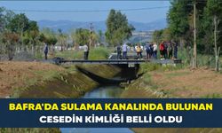 Bafra'da sulama kanalında bulunan cesedin kimliği belli oldu