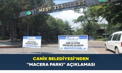 Canik Belediyesi’nden "Macera Parkı" açıklaması