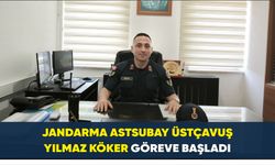 Jandarma Astsubay Üstçavuş Yılmaz Köker göreve başladı