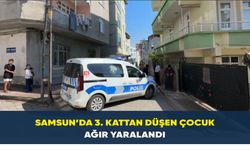 Samsun’da 3. kattan düşen çocuk ağır yaralandı