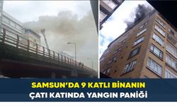 Samsun’da 9 katlı binanın çatı katında yangın paniği