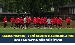 Samsunspor, yeni sezon hazırlıklarını Hollanda’da sürdürüyor