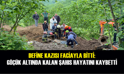 Salıpazarı'nda Define kazısında Göçük altında kalan şahıs hayatını kaybetti