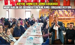 Muhtarlık ve Dernekten Anneler Gününe Özel Anlamlı Organizasyon