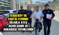 Tekkeköy'de eski iş yerinde silahla ateş açan şahıs ve arkadaşı tutuklandı