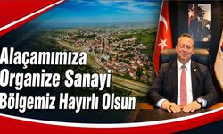 Alaçam Organize Sanayi Bölgesi İçin Önemli Adım