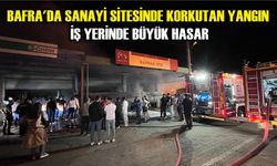 Bafra'da sanayi sitesinde korkutan yangın: İş yerinde büyük hasar