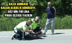 Kaza sonrası kaçan alkollü sürücüye, 342 bin 719 lira para cezası