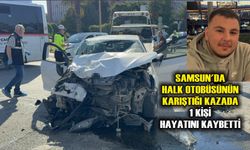 Samsun'da halk otobüsünün karıştığı kazada 1 kişi hayatını kaybetti