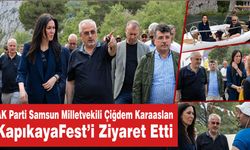 Çiğdem Karaaslan'dan KapıkayaFest’e Ziyaret