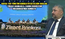 Bafra TSO Yönetim Kurulu Üyesi Sezgin Arslan, “Ziraat Bankası 5. Tarım Ekosistemi Buluşması’nda konuştu