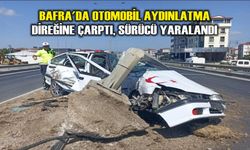 Bafra'da otomobil aydınlatma direğine çarptı, sürücü yaralandı