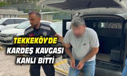 Tekkeköy'de kardeşini bıçaklayan şahıs adliyeye sevk edildi