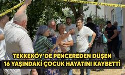 Tekkeköy'de pencereden düşen 16 yaşındaki çocuk hayatını kaybetti
