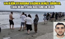 Samsun'da valiliğin uyarısına rağmen denize girdiler, 1 kişi öldü, 2 kişi hastanelik oldu
