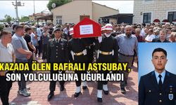 Kazada ölen Bafralı astsubay, son yolculuğuna uğurlandı