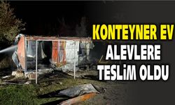 Kavak'da konteyner ev alevlere teslim oldu