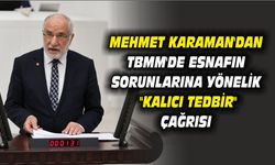 Mehmet Karaman'dan TBMM'de Esnafın Sorunlarına Yönelik "Kalıcı Tedbir" Çağrısı