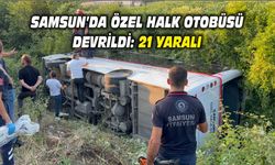 Samsun'da özel halk otobüsü devrildi: 21 yaralı
