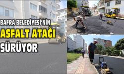 BAFRA BELEDİYESİ’NİN ASFALT ATAĞI SÜRÜYOR