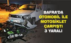 Bafra'da otomobil ile motosiklet çarpıştı: 3 yaralı