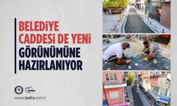 BELEDİYE CADDESİ DE YENİ GÖRÜNÜMÜNE HAZIRLANIYOR