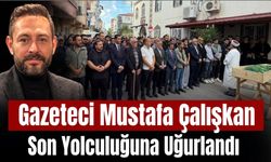 Gazeteci Mustafa Çalışkan Dualarla Son Yolculuğuna Uğurlandı