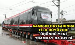 Samsun'a üçüncü yeni tramvay da geldi