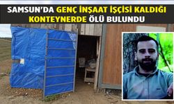 Havza'da genç inşaat işçisi kaldığı konteynerde ölü bulundu