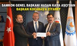 SAMKON Genel Başkanı Hasan Kaya Aşçı’dan Başkan Kocabaş’a Ziyaret
