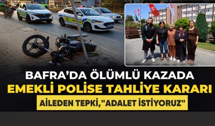 Bafra’da Kuryenin Ölümüne Neden Olan Emekli Polise Tahliye Kararı; Aileden tepki,"Adalet istiyoruz"