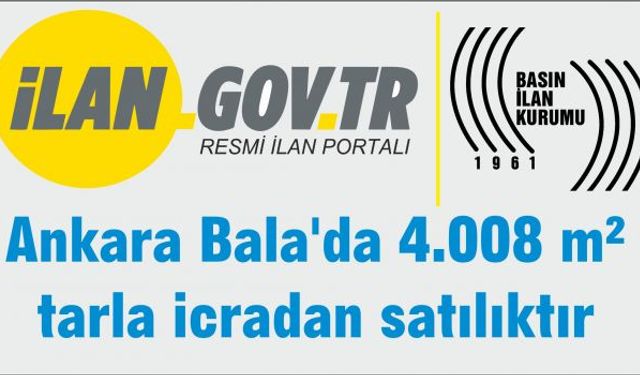 Ankara Bala'da 4.008 m² tarla icradan satılıktır